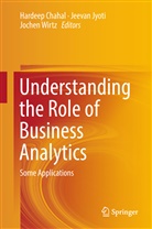 Hardeep Chahal, Jeeva Jyoti, Jeevan Jyoti, Jochen Wirtz - Understanding the Role of Business Analytics