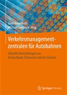 Ger Riegelhuth, Gerd Riegelhuth, Sandrock, Sandrock, Michael Sandrock - Verkehrsmanagementzentralen für Autobahnen