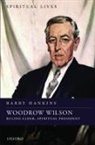 Barry Hankins, Barry (Professor of History Hankins, Hankins Barry - Woodrow Wilson