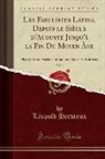 Léopold Hervieux - Les Fabulistes Latins, Depuis le Siècle d'Auguste Jusqu'à la Fin Du Moyen Âge, Vol. 2
