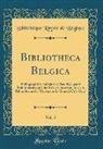 Bibliothèque Royale de Belgique - Bibliotheca Belgica, Vol. 5