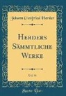 Johann Gottfried Herder - Herders Sämmtliche Werke, Vol. 30 (Classic Reprint)