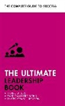 M, Martin Manser, Carol O'Connor, O'Connor Carol, Clive Steeper, Steeper Clive... - The Ultimate Leadership Book