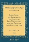 Wilhelm Gottfried von Moser - Forst-Archiv zur Erweiterung der Forst-und Jagd-Wissenschaft und der Forst-und Jagd-Literatur, 1790, Vol. 9 (Classic Reprint)