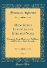 Francesco Inghirami - Monumenti Etruschi O Di Etrusco Nome, Vol. 2: Disegnati, Incisi Illustrati, E Pubblicati Dal Cavallere; Parte Seconda (Classic Reprint)