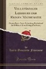 Louis-Benjamin Francoeur - Vollst¿iger Lehrkurs der Reinen Mathematik, Vol. 2