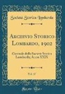 Società Storica Lombarda - Archivio Storico Lombardo, 1902, Vol. 17