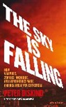 Peter Biskind - The Sky is Falling