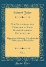 Eduard Zeller - Die Philosophie der Griechen in Ihrer Geschichtlichen Entwicklung, Vol. 1