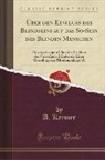 A. Kremer - Über den Einfluss des Blindseins auf das So-Sein des Blinden Menschen