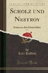 Karl Haffner - Scholz und Nestroy, Vol. 1