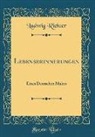 Ludwig Richter - Lebenserinnerungen: Eines Deutschen Malers (Classic Reprint)