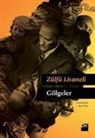 Zülfü Livaneli - Gölgeler Ciltli
