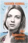 Yasemin Kumral - Bir Istanbul Varmis