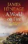 James Heneage, Heneage James - A World on Fire