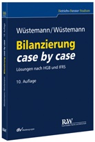 Jen Wüstemann, Jens Wüstemann, Jens (Dr. Wüstemann, Jens (Dr.) Wüstemann, Sonja Wüstemann, Sonja (Dr.) Wüstemann - Bilanzierung case by case