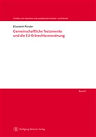 Elisabeth Pünder, Tobia Helms (Prof. Dr.), Tobias Helms (Prof. Dr.), Löhnig (Prof. Dr.) u a - Gemeinschaftliche Testamente und die EU-Erbrechtsverordnung