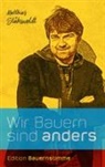 Matthias Stührwoldt - Wir Bauern sind anders