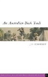 J. D. Hennessey, Ken Gelder, Rachael Weaver - An Australian Bush Track