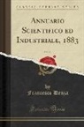 Francesco Denza - Annuario Scientifico ed Industriale, 1883, Vol. 20 (Classic Reprint)