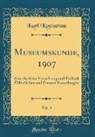 Karl Koetschau - Museumskunde, 1907, Vol. 3