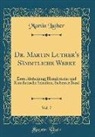 Martin Luther - Dr. Martin Luther's Sämmtliche Werke, Vol. 7