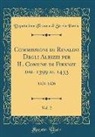 Deputazione Toscana Di Storia Patria - Commissioni Di Rinaldo Degli Albizzi Per Il Comune Di Firenze Dal 1399 Al 1433, Vol. 2: 1424-1426 (Classic Reprint)