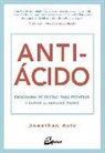 Jonathan Aviv - Antiácido : programa de 28 días para prevenir y curar el reflujo ácido