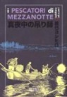 Yoshihiro Tatsumi - I pescatori di mezzanotte