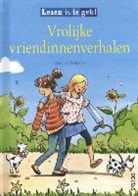 Antonia Michaelis, Katharina Wieker - Vrolijke vriendinnenverhalen