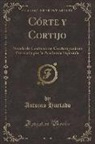 Antonio Hurtado - Córte y Cortijo