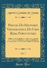 António Caetano de Sousa - Provas Da Historia Genealogica Da Casa Real Portugueza, Vol. 2