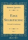 Heinrich Zschokke - Eine Selbstschau, Vol. 2