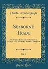 Charles Ernest Fayle - Seaborne Trade, Vol. 3: The Period of Unrestricted Submarine Warfare, with a Map and Statistical Diagrams (Classic Reprint)