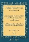 Johann Samuel Ersch - Allgemeine Encyklopädie der Wissenschaften und Künste, Vol. 25