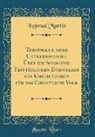 Konrad Martin - Theophilus, oder Unterweisungen Über die Sonn-und Festtäglichen Evangelien des Kirchenjahres für das Christliche Volk (Classic Reprint)