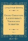 Georg Christoph Lichtenberg - Georg Christoph Lichtenberg's Vermischte Schriften, Vol. 3 (Classic Reprint)