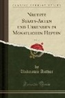 Unknown Author - Neueste Staats-Akten und Urkunden in Monatlichen Heften, Vol. 12 (Classic Reprint)