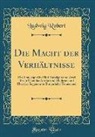 Ludwig Robert - Die Macht der Verhältnisse