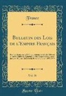 France France - Bulletin des Lois de l'Empire Français, Vol. 29