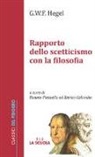 Friedrich Hegel, E. Colombo, R. Pettoello - Rapporto dello scetticismo con la filosofia