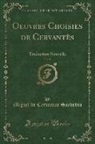 Miguel De Cervantes Saavedra - Oeuvres Choisies de Cervantès, Vol. 8