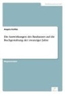 Angela Kottke - Die Auswirkungen des Bauhauses auf die Buchgestaltung der zwanziger Jahre