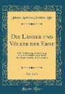 Johann Andreas Christian Löhr - Die Länder und Völker der Erde, Vol. 4 of 4