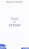 Massimo Baldini - Virtù dell'errore