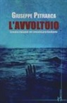 Giuseppe Petrarca - L'avvoltoio. La nuova indagine del commissario Lombardo