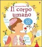 Kate Leake, Louie Stowell - Il corpo umano