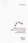Toni Marino - Dalla narratologia alla psiconarratologia. Il metodo sperimentale nello studio della narrazione