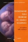 Alfred R. Austermann, Bettina Austermann - Testimonianze sulla sindrome del gemello scomparso. Sul sentiero della resilienza