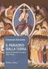 Emanuele Borserini - Il Paradiso sulla terra. Spunti di catechesi liturgica nella Messa